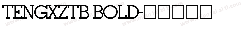 TENGXZTB BOLD字体转换